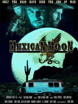 Watch Mexican Moon movies online free