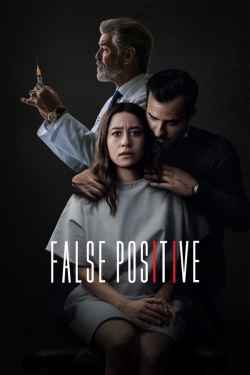 Watch False Positive movies online free