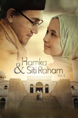 Watch Hamka & Siti Raham Vol. 2 movies online free