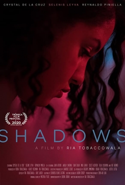 Watch Shadows movies online free