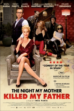 Watch The Night My Mother Killed My Father movies online free