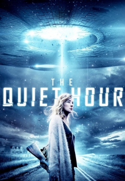 Watch The Quiet Hour movies online free