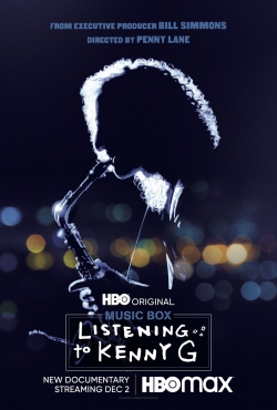 Watch Listening to Kenny G movies online free