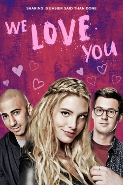 Watch We Love You movies online free