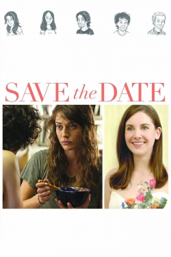 Watch Save the Date movies online free