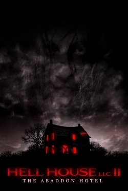 Watch Hell House LLC II: The Abaddon Hotel movies online free