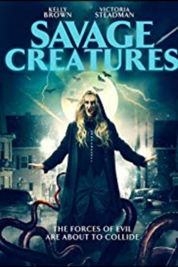 Watch Savage Creatures movies online free