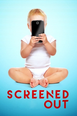 Watch Screened Out movies online free