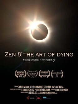 Watch Zen & the Art of Dying movies online free