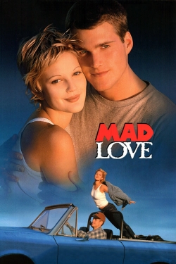 Watch Mad Love movies online free