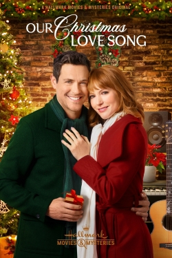 Watch Our Christmas Love Song movies online free