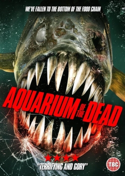 Watch Aquarium of the Dead movies online free