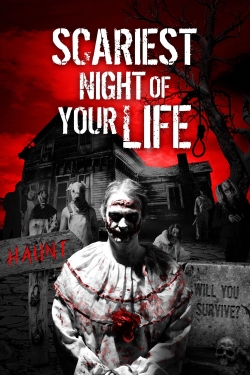 Watch Scariest Night of Your Life movies online free