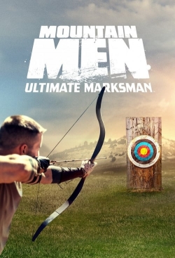 Watch Mountain Men Ultimate Marksman movies online free