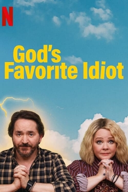 Watch God's Favorite Idiot movies online free