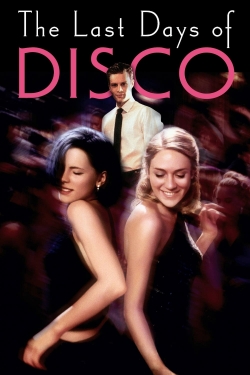 Watch The Last Days of Disco movies online free