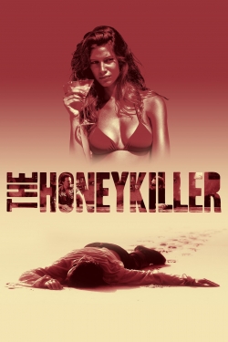 Watch The Honey Killer movies online free