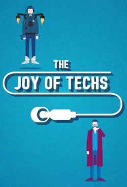 Watch The Joy of Techs movies online free