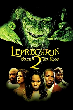 Watch Leprechaun: Back 2 tha Hood movies online free