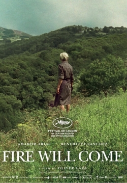 Watch Fire Will Come movies online free