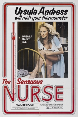 Watch The Sensuous Nurse movies online free