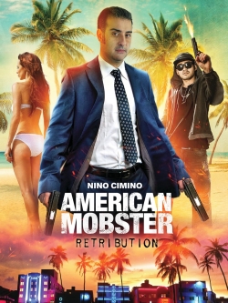 Watch American Mobster: Retribution movies online free