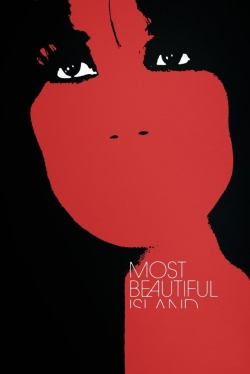 Watch Most Beautiful Island movies online free