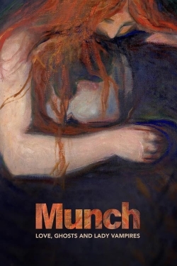 Watch Munch: Love, Ghosts and Lady Vampires movies online free