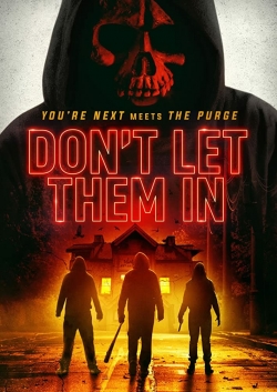 Watch Don't Let Them In movies online free