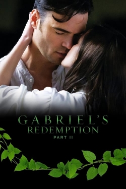 Watch Gabriel's Redemption: Part II movies online free