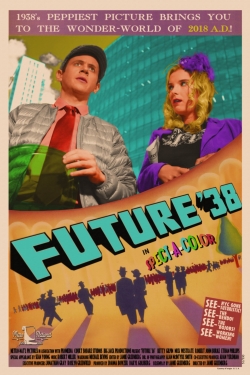 Watch Future '38 movies online free