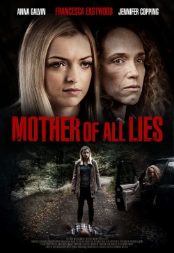 Watch Mother of All Lies movies online free