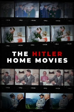 Watch The Hitler Home Movies movies online free