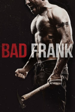 Watch Bad Frank movies online free