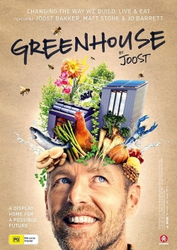 Watch Greenhouse by Joost movies online free