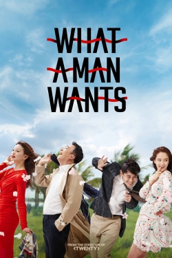 Watch What a Man Wants movies online free