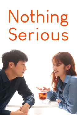 Watch Nothing Serious movies online free