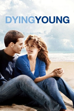 Watch Dying Young movies online free