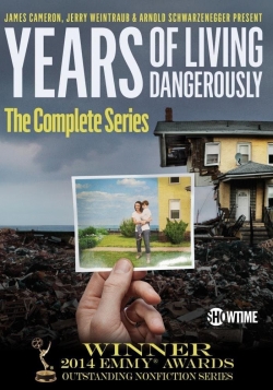 Watch Years of Living Dangerously movies online free