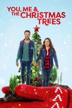 Watch You, Me and the Christmas Trees movies online free