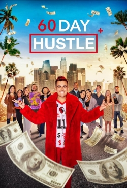 Watch 60 Day Hustle movies online free