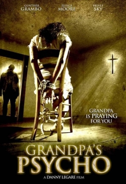 Watch Grandpa's Psycho movies online free