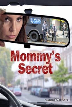 Watch Mommy's Secret movies online free