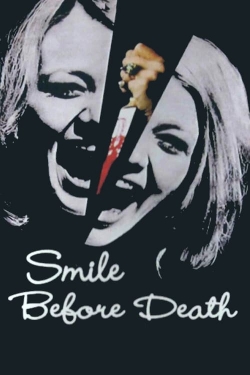 Watch Smile Before Death movies online free