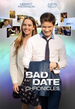 Watch Bad Date Chronicles movies online free