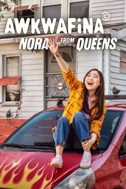 Watch Awkwafina is Nora From Queens movies online free