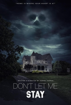 Watch Don’t Let Me Stay movies online free