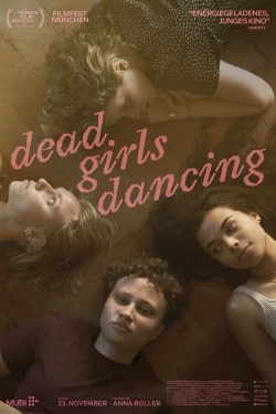 Watch Dead Girls Dancing movies online free