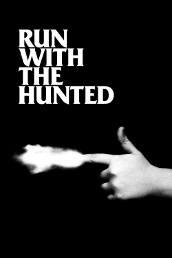 Watch Run with the Hunted movies online free