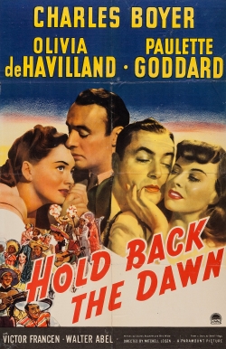 Watch Hold Back the Dawn movies online free